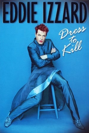 Poster Eddie Izzard: Dress to Kill 1999