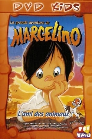 Poster La grande aventure de Marcelino : l'ami des animaux 2000