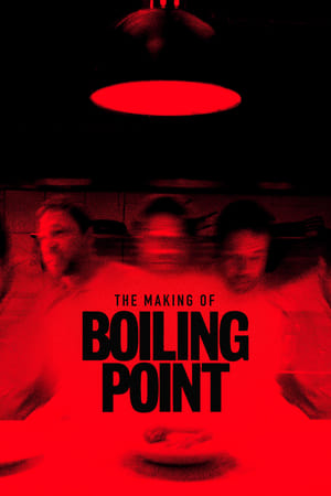 Image The Making of Boiling Point