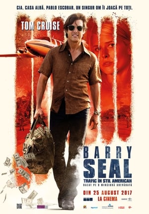 Poster Barry Seal: Trafic în stil American 2017