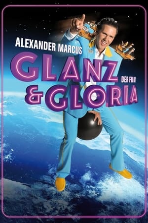 Poster Glanz & Gloria 2012