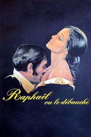 Poster Raphaël ou le débauché 1971
