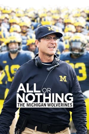 Poster All or Nothing: The Michigan Wolverines 2018
