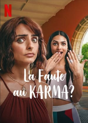 Poster La Faute au karma ? 2022