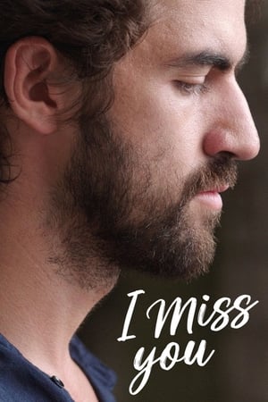 Poster I Miss You 2019