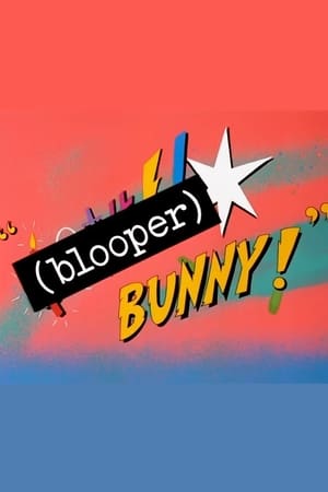 Poster (Blooper) Bunny! 1997