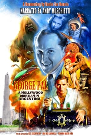 Poster George Pal: Un Marciano De Hollywood En Argentina 2023