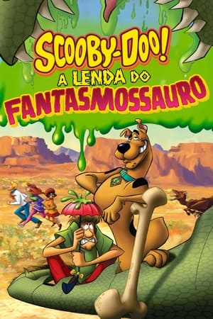 Poster Scooby Doo! e a Lenda do Fantasmossauro 2011