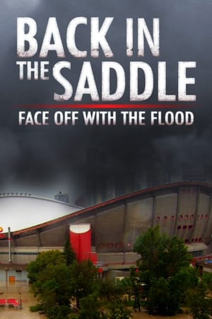 Poster Back in the Saddle: Face Off with the Flood 2013