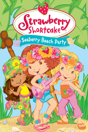 Poster Strawberry Shortcake: Seaberry Beach Party 2005