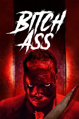 Poster Bitch Ass 2022