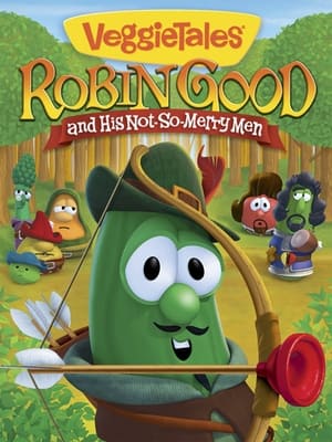 Poster VeggieTales: Robin Good and His Not So Merry Men 2012