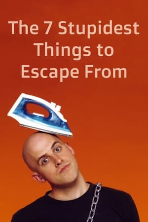 Image The Seven Stupidest Things to Escape From