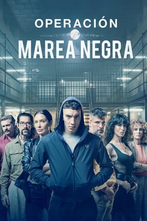 Poster Operación Marea Negra Season 1 2022