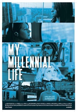Poster My Millennial Life 2016