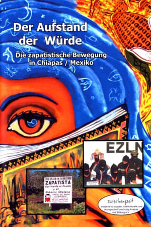 Poster Der Aufstand der Würde. Die zapatistische Bewegung in Chiapas/Mexico 2007