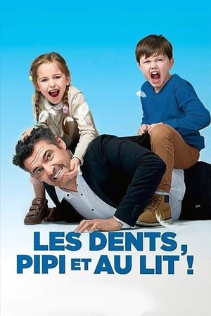 Poster Les dents, pipi et au lit 2018