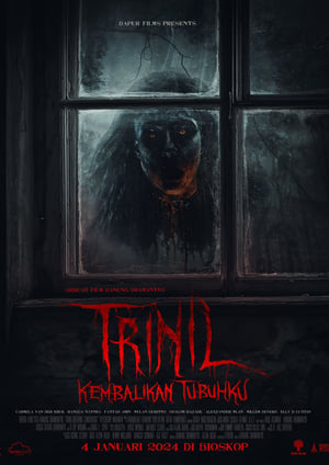 Poster Trinil: Kembalikan Tubuhku 2024