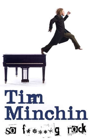 Poster Tim Minchin: So F**king Rock Live 2008