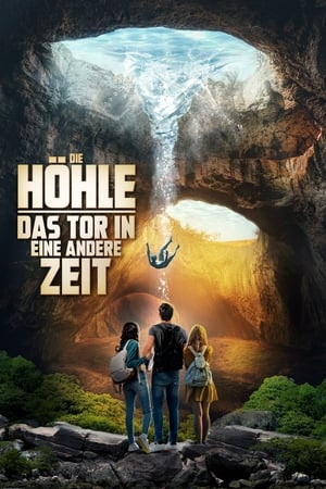 Poster Die Höhle - Das Tor in eine andere Zeit 2018