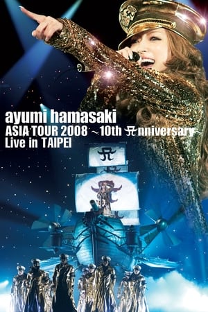 Poster Ayumi Hamasaki Asia Tour 2008 A ~ 10th Anniversary ~ Live in Taipei 2009