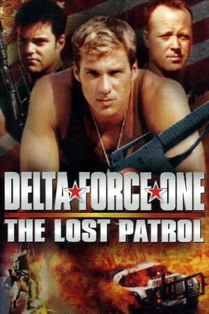 Poster Delta Force One: The Lost Patrol 2000