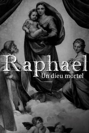 Poster Raphaël : un dieu mortel 2020