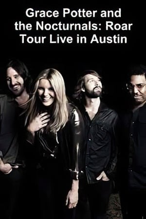 Poster Grace Potter & the Nocturnals Roar Tour - Live in Austin 2012