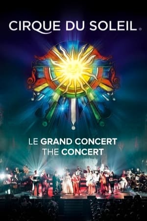 Poster Cirque du Soleil: Le Grand Concert 2015