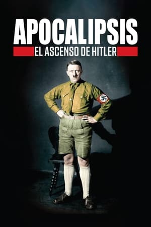Image Apocalipsis: El ascenso de Hitler