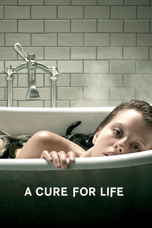 Poster A Cure for Life 2017