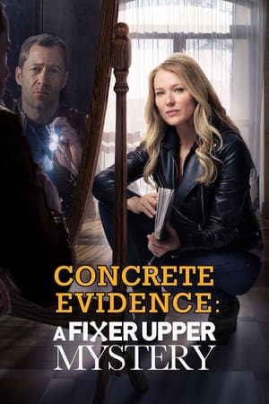 Poster Concrete Evidence: A Fixer Upper Mystery 2017