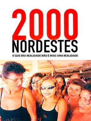 Image 2000 Nordestes: O que Era Realidade Não É Mais uma Realidade