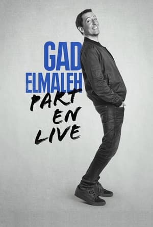 Poster Gad Elmaleh - Part en Live 2017