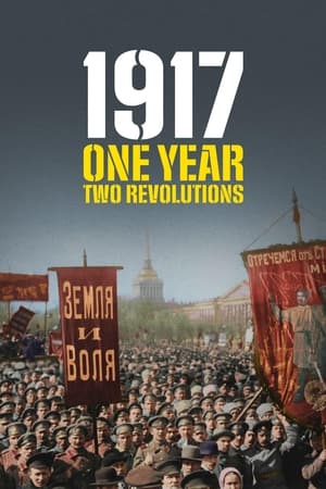 Image 1917: One Year, Two Revolutions