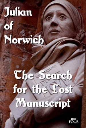 Poster The Search for the Lost Manuscript: Julian of Norwich 2016