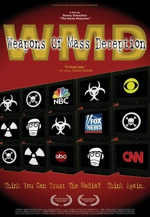 Poster WMD: Weapons of Mass Deception 2004