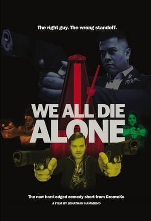 Poster We All Die Alone 2021
