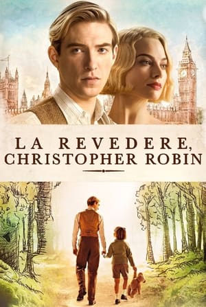 Poster La revedere, Christopher Robin 2017