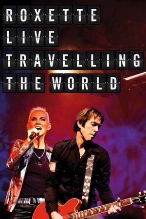 Poster Roxette : Live Travelling the World 2013