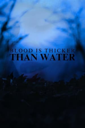 Image Blood Is Thicker Than Water
