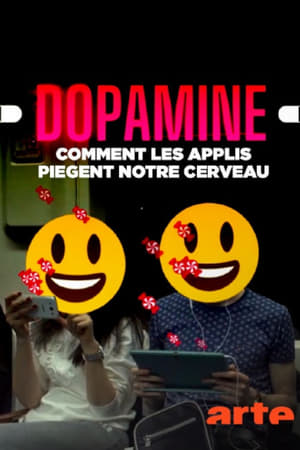 Poster Dopamine, comment les applis piègent notre cerveau 2023