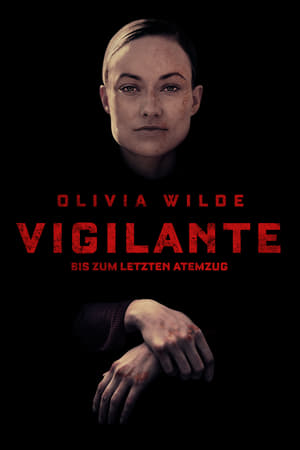 Poster Vigilante - Bis zum letzten Atemzug 2019