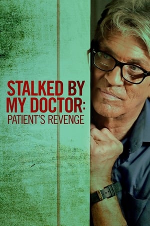 Poster Stalked by My Doctor: Patient's Revenge 2018