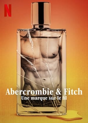 Poster Abercrombie & Fitch : Une marque sur le fil 2022