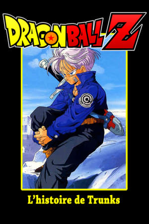 Poster Dragon Ball Z - L'Histoire de Trunks 1993