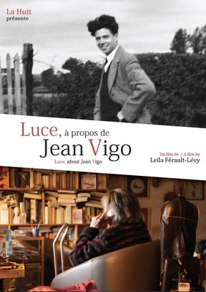 Image Luce, à propos de Jean Vigo