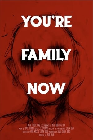 Poster You’re Family Now 2021