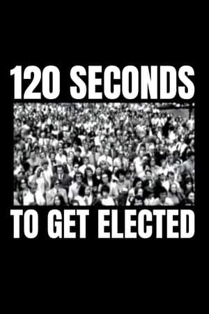 Poster 120 Seconds to Get Elected 2006