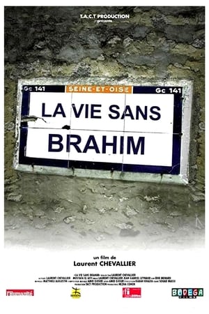 Poster La Vie sans Brahim 2003